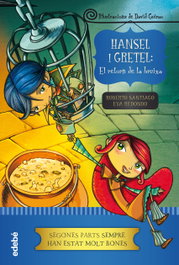 Hansel i Gretel el retorn de la bruixa, Roberto Santiago/Eva Redondo - EDEBE