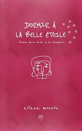 DORMIR A LA BELLE ETOILE, Aitana Monzon - Amarante Editorial