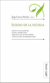 Elogio de la escuela, Jorge Larrosa - MIÑO Y DAVILA