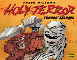 Holy terror.(Terror sagrado), Frank Miller - NORMA EDITORIAL