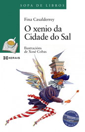 O xenio da Cidade do Sal, Fina Casalderrey - XERAIS