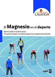 El magnesio en el deporte, Ana María Lajusticia - EDAF EDITORIAL