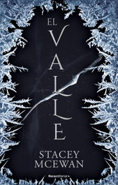El valle (Los glacianos 1), Stacey McEwan - Roca Editorial