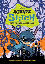 Disney Libros, Agente Stitch 2. Caos en la Gran Manzana - Disney