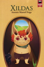 Xildas, Antonio Manuel Fraga Allegue - SUSHI BOOKS