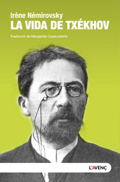 La vida de Txékhov, Irene Némirovsky - L'AVENÇ