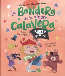 SUSAETA EDICIONES, La bandera de la alegre calavera, María Mañeru