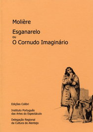 Esganarelo ou O Cornudo Imaginário, VV.AA. - EDIÇOES COLIBRI
