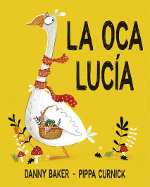 La oca Lucía, Danny Baker - PICARONA