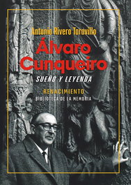 Álvaro Cunqueiro, sueño y leyenda, Antonio Rivero Taravillo - RENACIMIENTO EDITORIAL