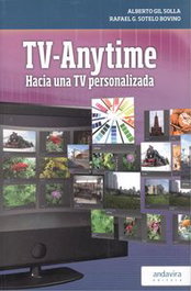 ANDAVIRA - Tv-Anytime: Hacia una TV personalizada