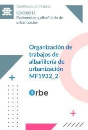 CEP EDITORIAL, Organización de trabajos de albañilería de urbanización - CEP EDITORIAL