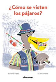 A BUEN PASO, ¿Cómo se visten los pájaros - Silvana D'Angelo