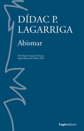 Abismar, Dídac P. Lagarriga - PAGES EDITORS
