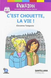 SANTILLANA C´EST CHOUETTE, LA VIE! - Giovanna Tempesta