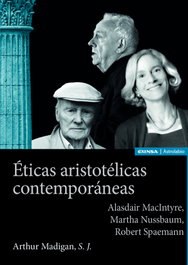 Éticas aristotélicas contemporáneas, ARTHUR MADIGAN S J - EUNSA