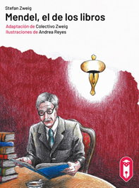 Mendel, el de los libros, Stefan Zweig - LECTURIA