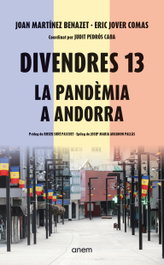 Divendres 13. La pandèmia a Andorra, Joan Martínez Benazet - ANEM EDITORS