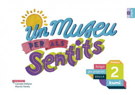 BAULA Un Museu Per Als Sentits 2N.Primaria Proyecto KUMI