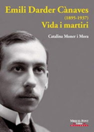 Emili Darder Cánaves (1895-1937) Vida I..., Catalina Moner Mora - MOLL EDITORIAL