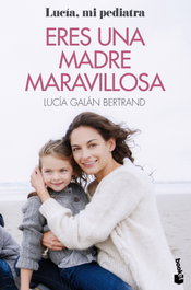 BOOKET, Eres una madre maravillosa, Lucía Galán Bertrand