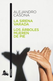 La sirena varada / Los árboles mueren de pie, Alejandro Casona - ESPASA CALPE