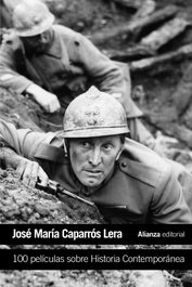 100 películas sobre historia contemporánea, José María Caparrós Lera - ALIANZA