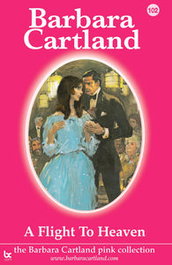 A FLIGHT TO HEAVEN, Barbara Cartland - BARBARA CARTLAND.COM (IBD)