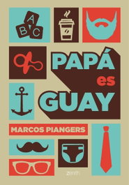 PAPA ES GUAY, Marcos Piangers - ZENITH