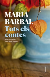 Tots els contes, Maria Barbal - COLUMNA EDICIONS