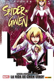 Panini España S.A. Spider-Gwen 04. La vida de Gwen Stacy