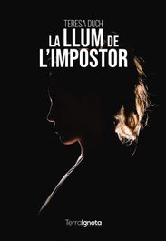 La llum de l'impostor, Teresa Duch - TERRA IGNOTA