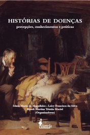 Historias de doenças, Sônia Maria de Magalhães - ALAMEDA