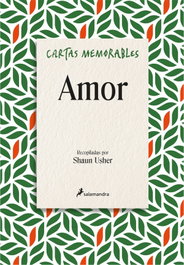 Cartas memorables: Amor, Shaun Usher - SALAMANDRA