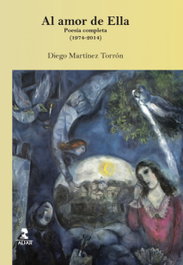 Al amor de Ella, Diego Martínez Torrón - ALFAR EDICIONES