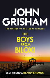 The Boys from Biloxi, John Grisham - HODDER & STOUGHTON