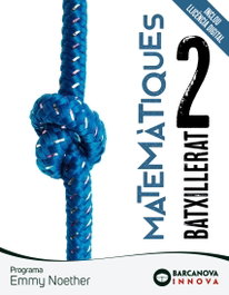 BARCANOVA Emmy Noether 2 Batxillerat. Matemàtiques, Colera Jiménez, J. - BARCANOVA
