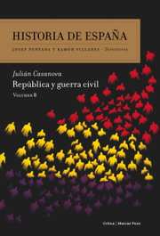 Republica y guerra civil, Julián Casanova - CRITICA