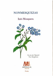 Nonmesquezas, Inés Mosquera - Medulia
