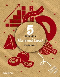 ANAYA, Matemáticas 5. Cuaderno 2. - Ferrero de Pablo, Luis