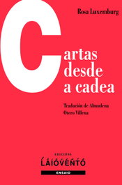 Cartas desde a cadea, Rosa Luxemburg - LAIOVENTO (IBD)</h1>