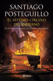 El séptimo círculo del infierno, Santiago Posteguillo - PLANETA