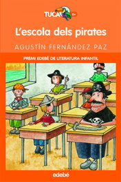 L'escola dels pirates, Agustin Fernandez Paz - EDEBE