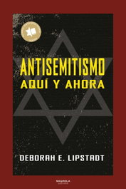 Antisemitismo, Deborah E. Lipstadt - NAGRELA