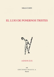 RIALP, El lujo de ponernos tristes, Nelo Curti Argibay - RIALP