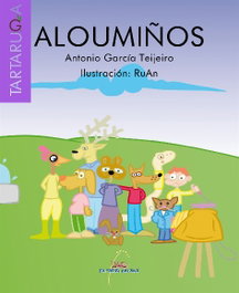 Aloumiños, Antonio García Teijeiro - GALAXIA
