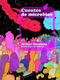 Cuentos de microbios, Arthur Kornberg - REVERTE