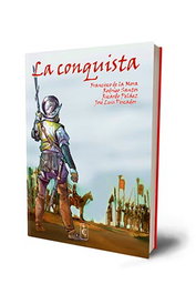 La Conquista. Adaptacion Grafica
