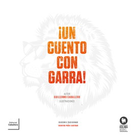 KOLIMA, UN CUENTO CON GARRA - Guillermo Caballero Pérez