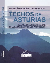 Techos de Asturias, Miguel Ángel Muñiz - EDITORIAL CORDILLERA CANTABRIC
